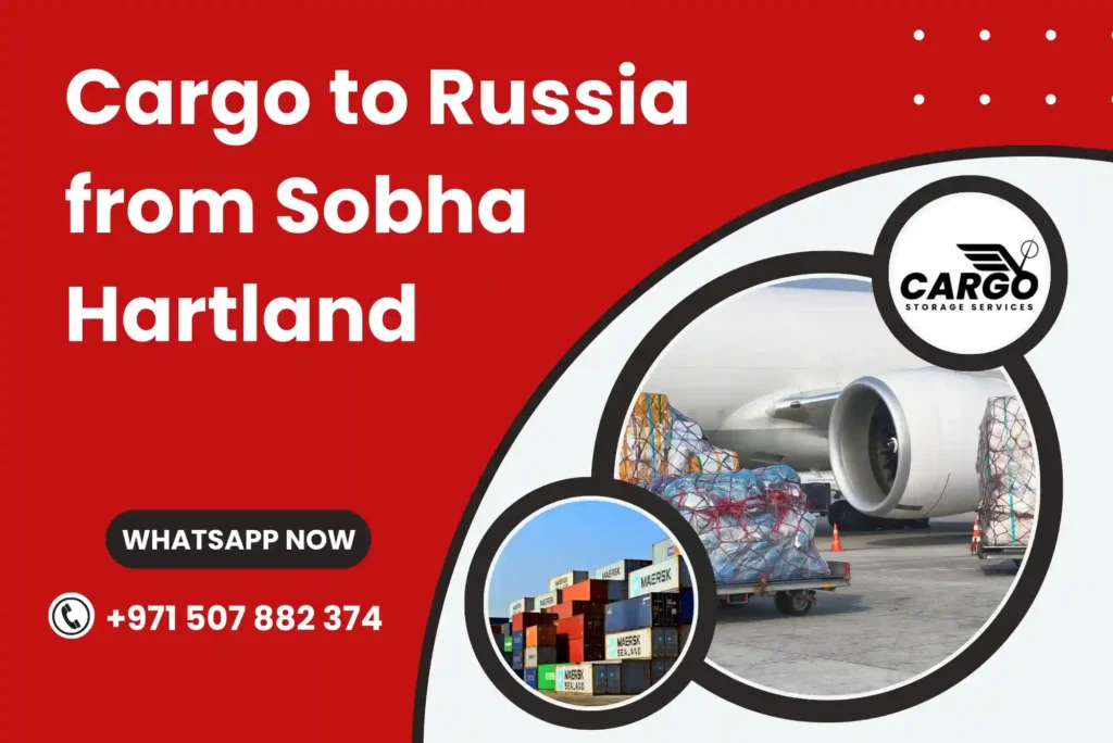 Cargo to Russia from Sobha Hartland