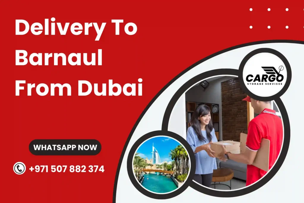 Delivery To Barnaul From Dubai