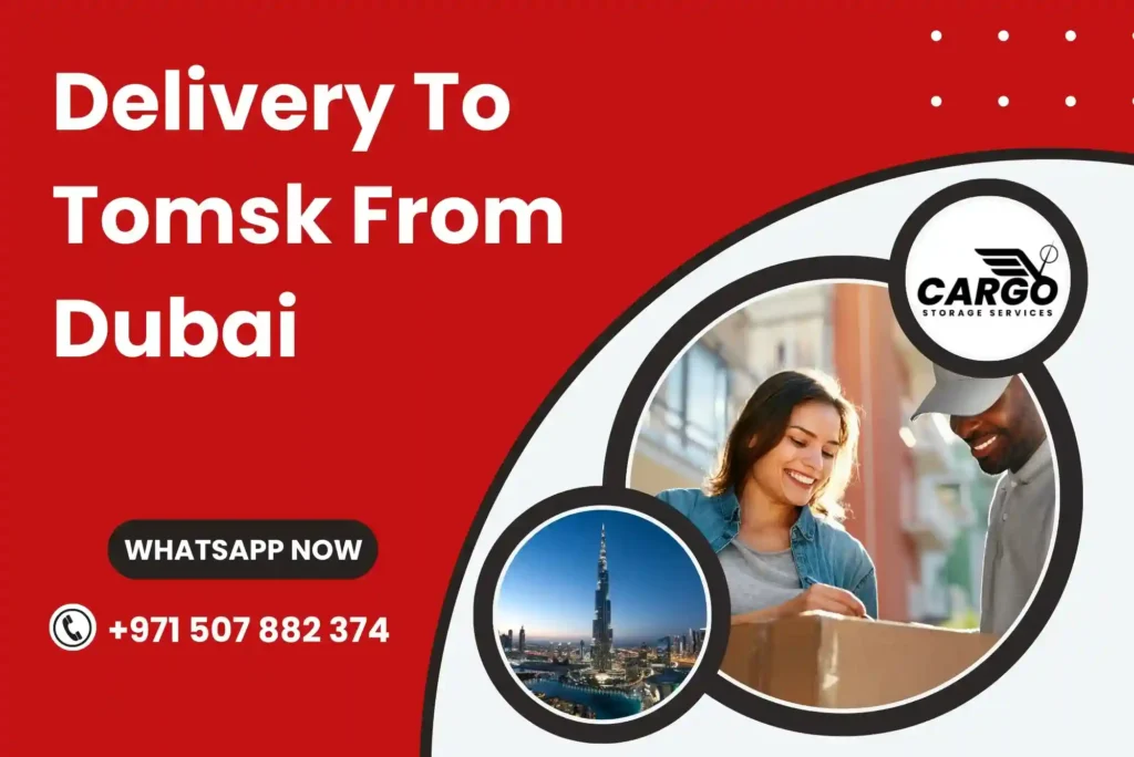 Delivery To Tomsk From Dubai