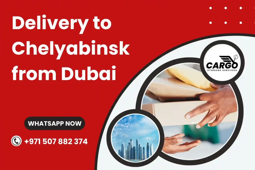 Delivery to Chelyabinsk from Dubai