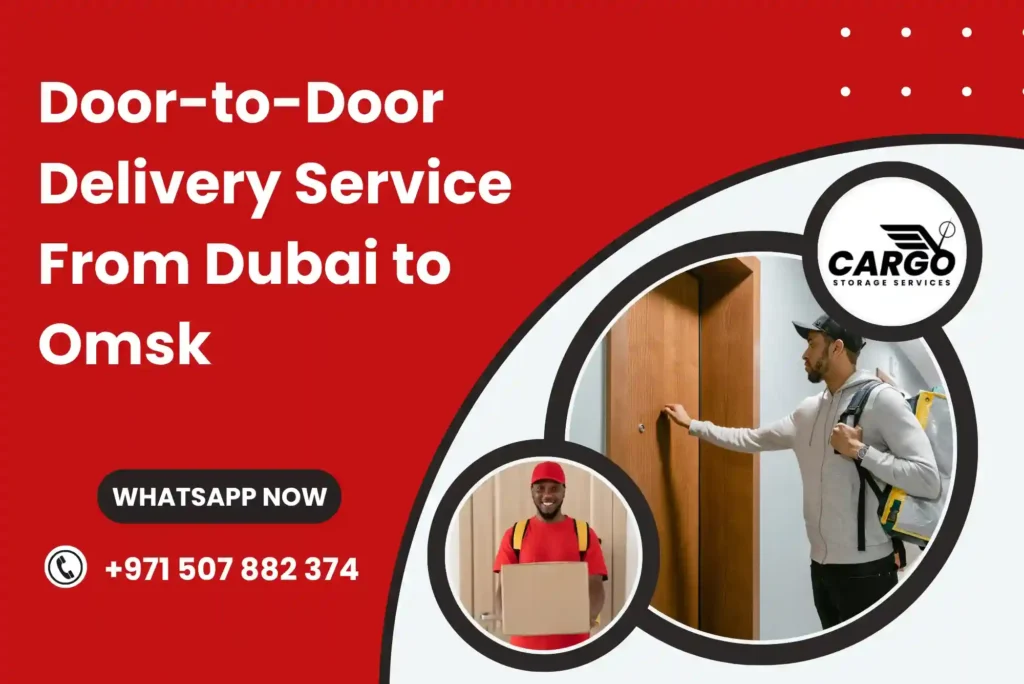 Door-to-Door Delivery Service From Dubai to Omsk