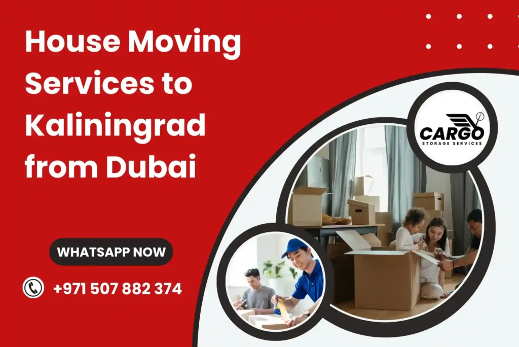 House Moving Services to Kaliningrad from Dubai