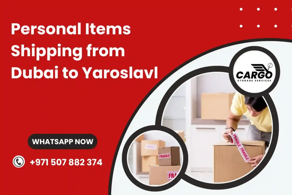Personal Items Shipping from Dubai to Yaroslavl