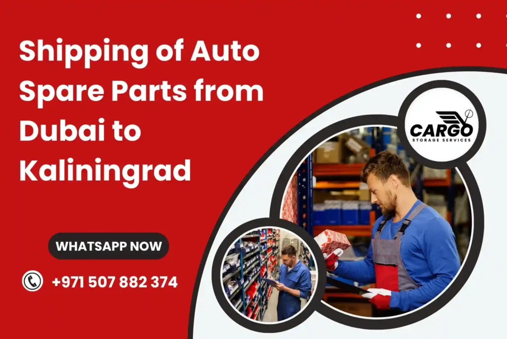 Shipping of Auto Spare Parts from Dubai to Kaliningrad