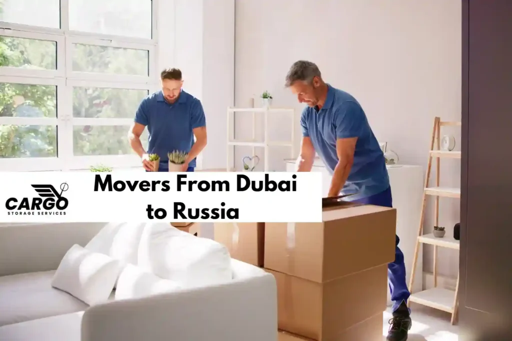 Movers From Dubai to Russia