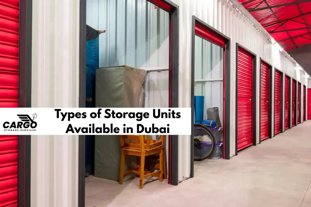 Types of Storage Units Available in Dubai