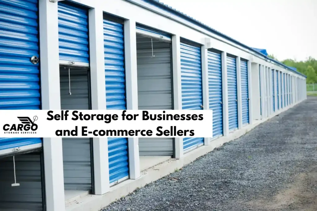 Self Storage for Businesses and E-commerce Sellers_