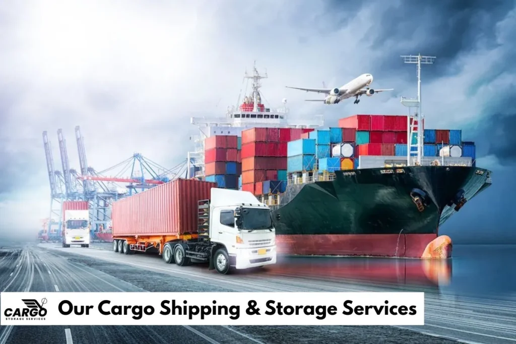 Our Cargo Shipping & Storage Services
