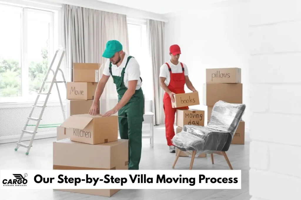 Our Step-by-Step Villa Moving Process