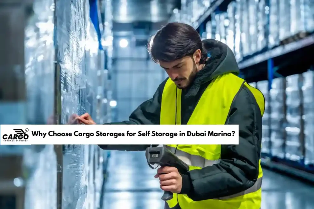 Why Choose Cargo Storages for Self Storage in Dubai Marina