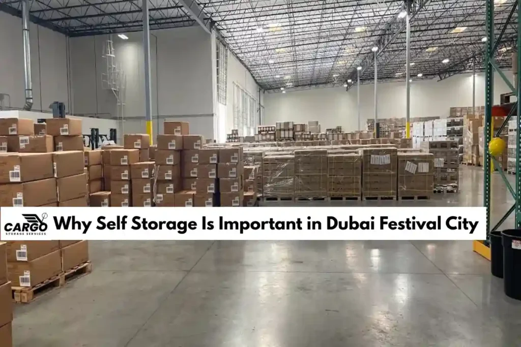 Why Self Storage Is Important in Dubai Festival City