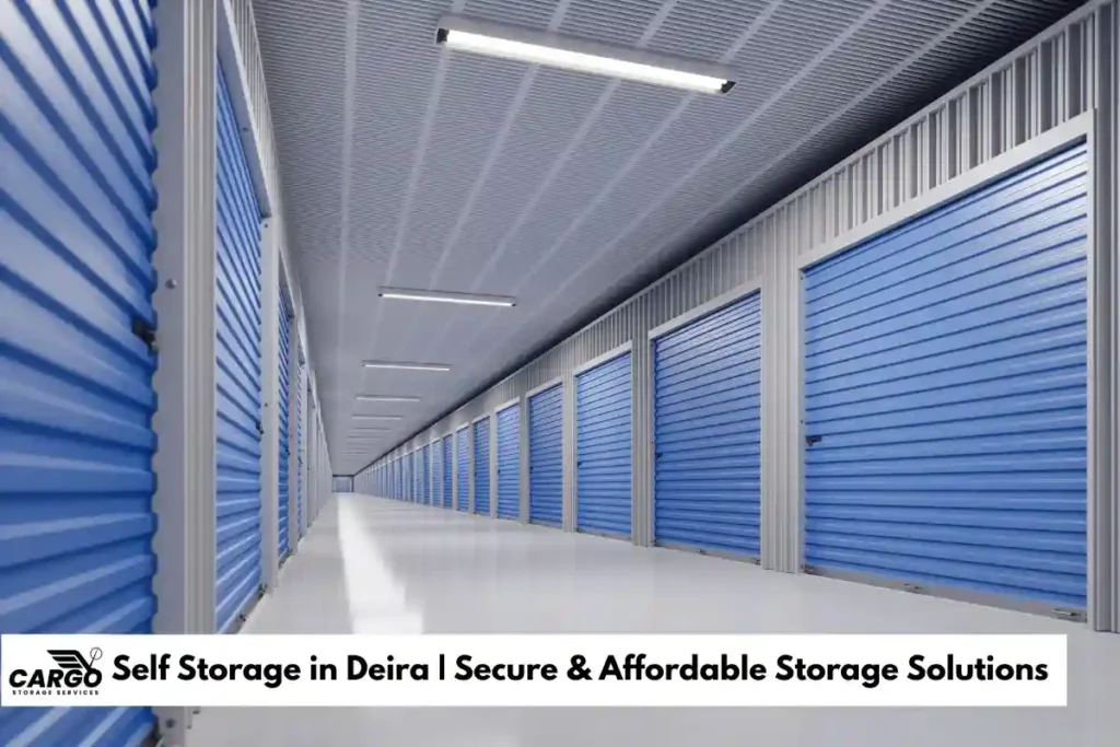 Self Storage in Deira _ Secure & Affordable Storage Solutions
