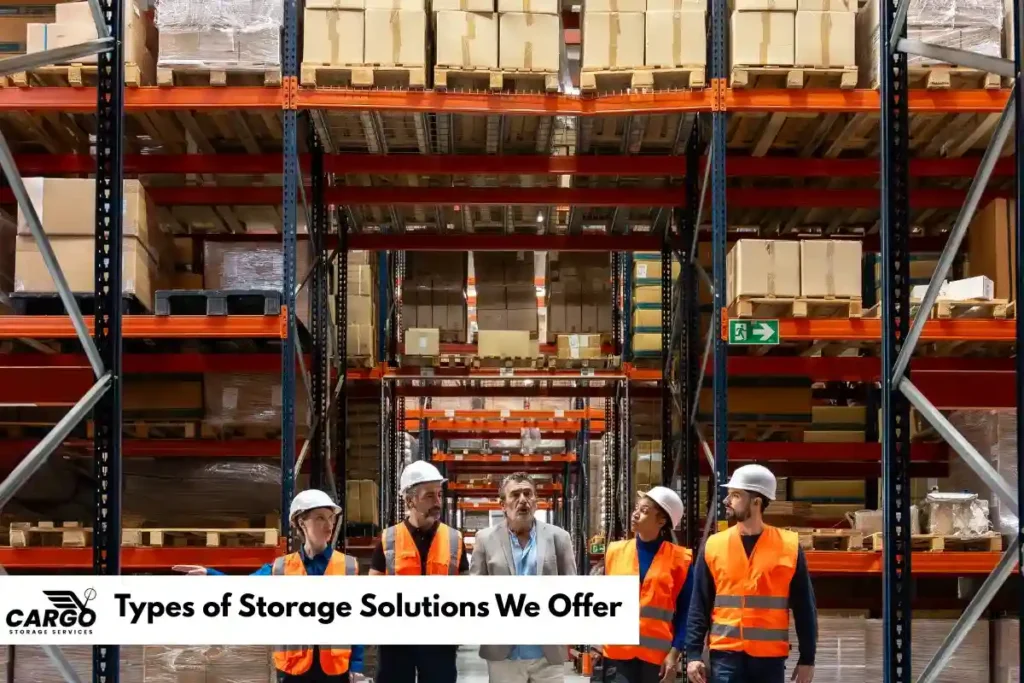 Types of Storage Solutions We Offer