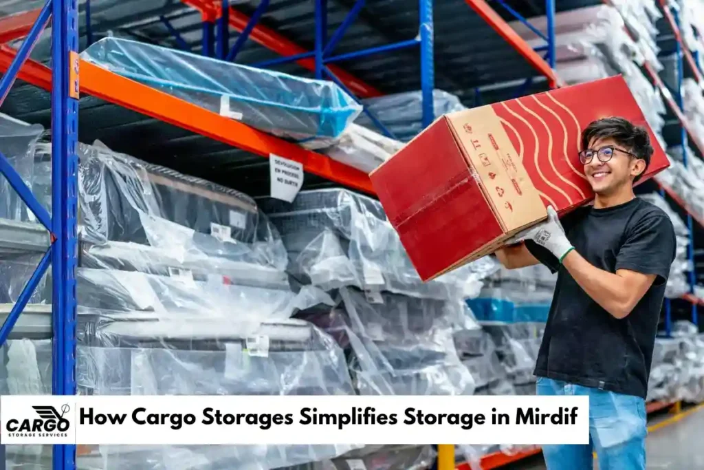 How Cargo Storages Simplifies Storage in Mirdif
