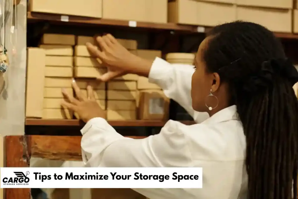 Tips to Maximize Your Storage Space