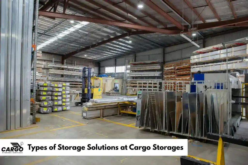 Types of Storage Solutions at Cargo Storages