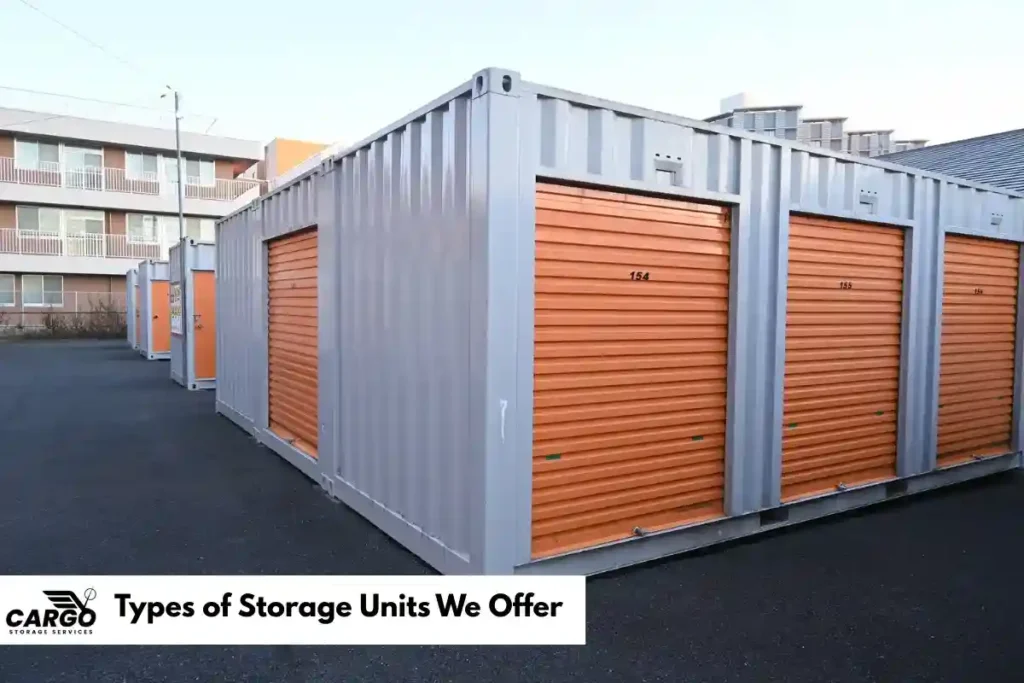 Types of Storage Units We Offer