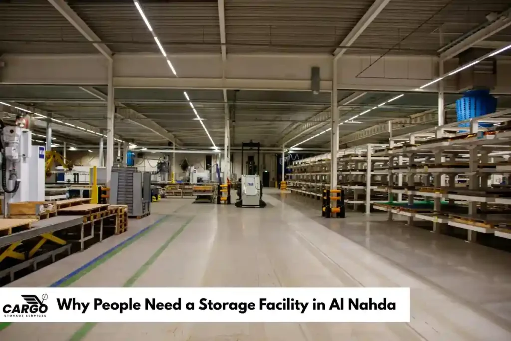Why People Need a Storage Facility in Al Nahda