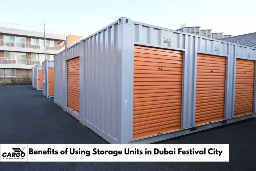 Benefits of Using Storage Units in Dubai Festival City