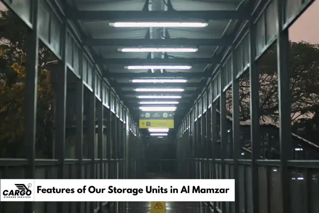 Features of Our Storage Units in Al Mamzar