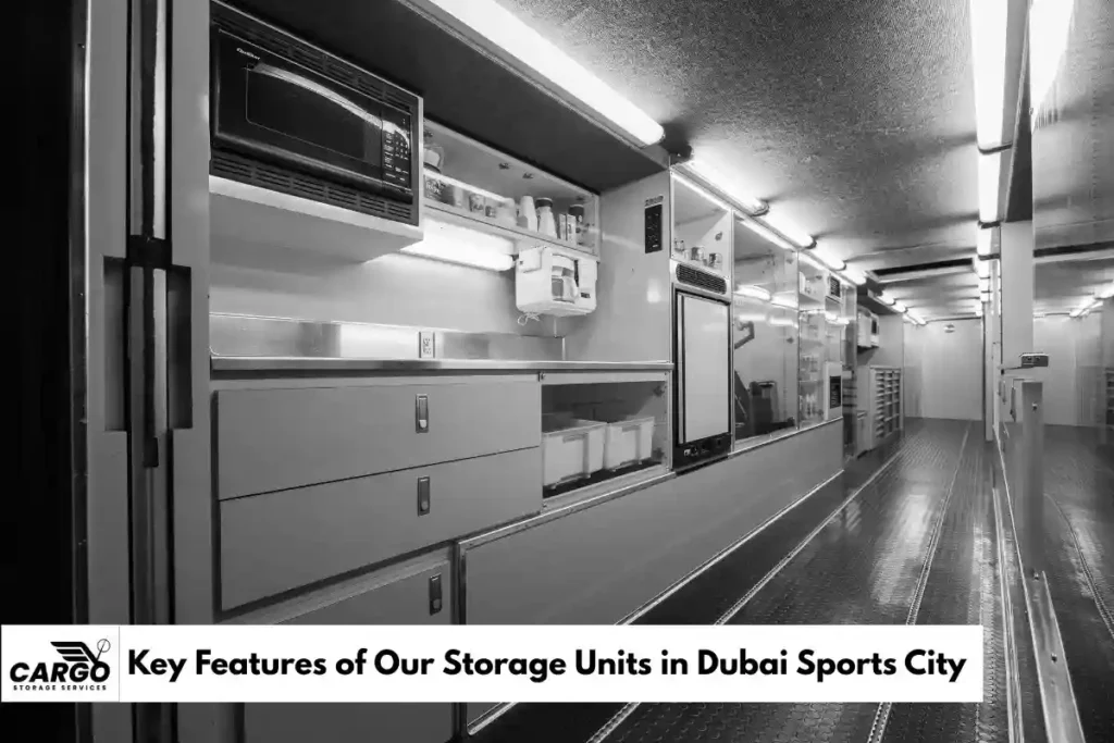Key Features of Our Storage Units in Dubai Sports City