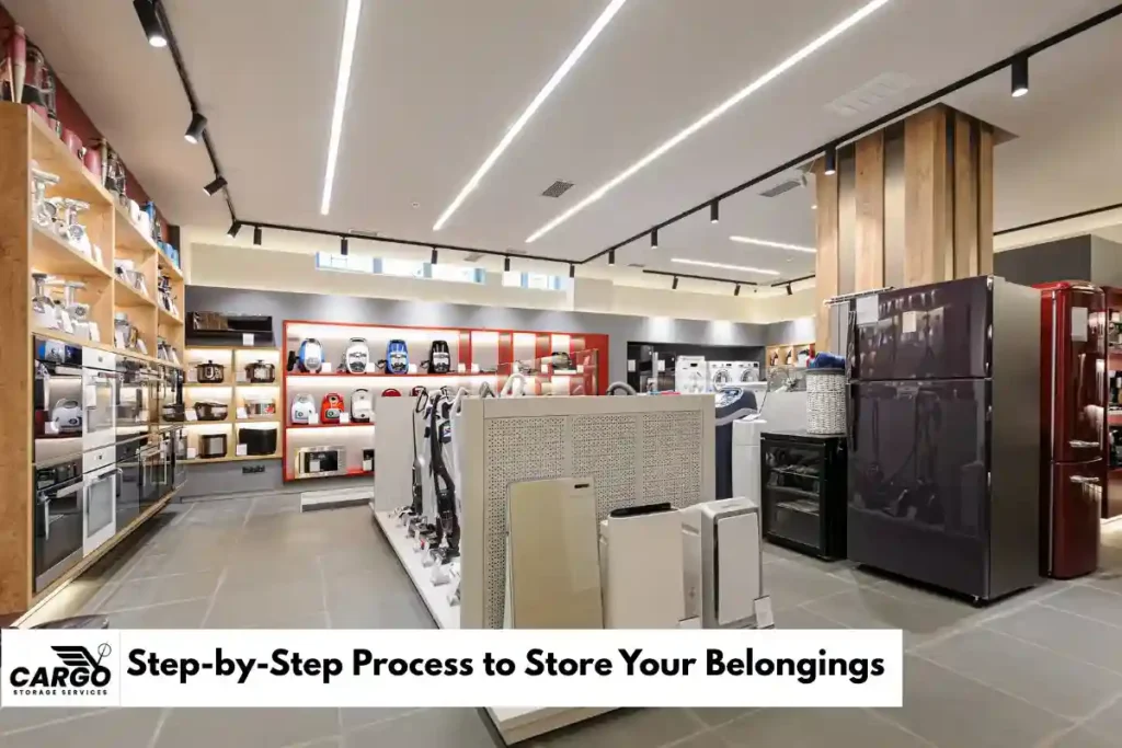 Step-by-Step Process to Store Your Belongings