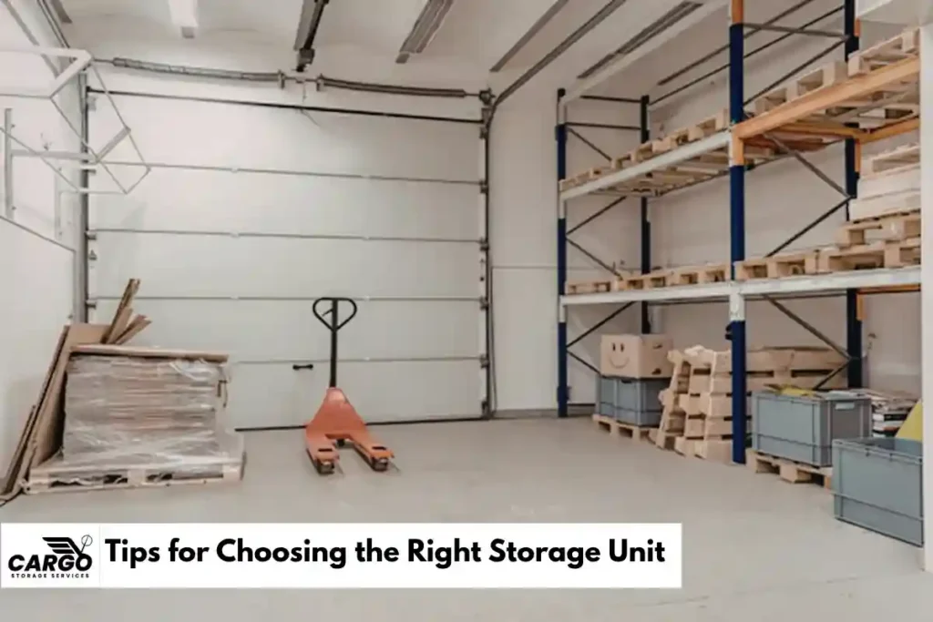 Tips for Choosing the Right Storage Unit