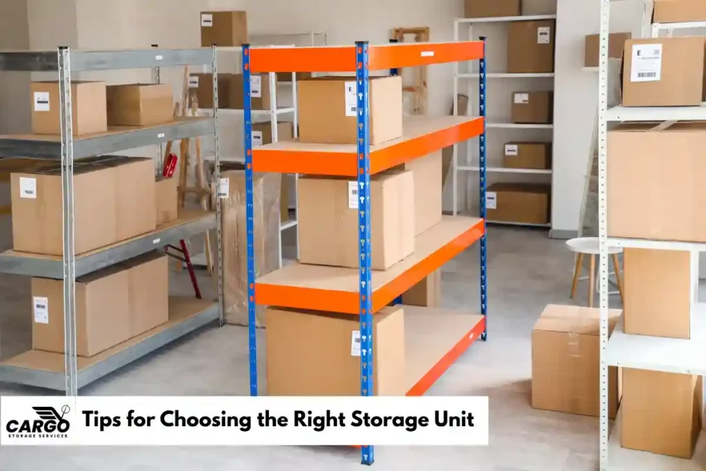 Tips for Choosing the Right Storage Unit