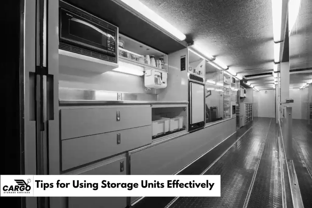 Tips for Using Storage Units Effectively