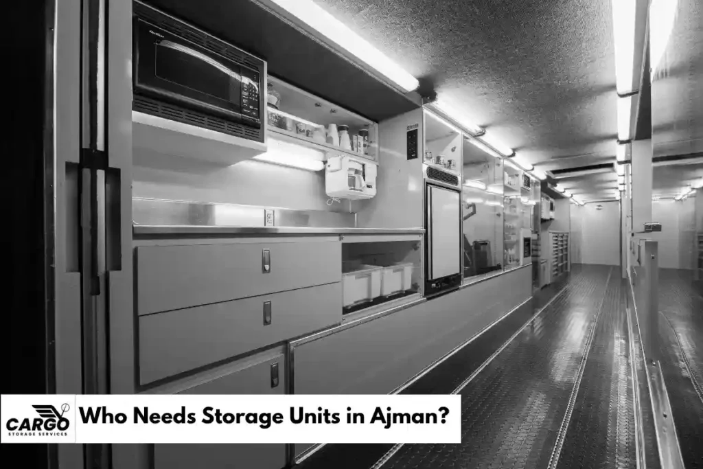 Who Needs Storage Units in Ajman