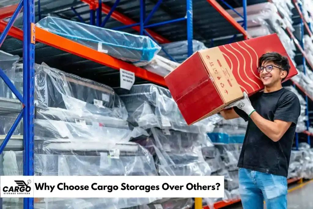Why Choose Cargo Storages Over Others